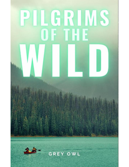 Pilgrims of the Wild