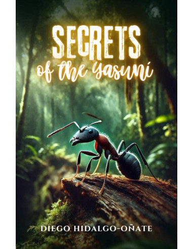 Secrets of the Yasuní. Micro-Stories.