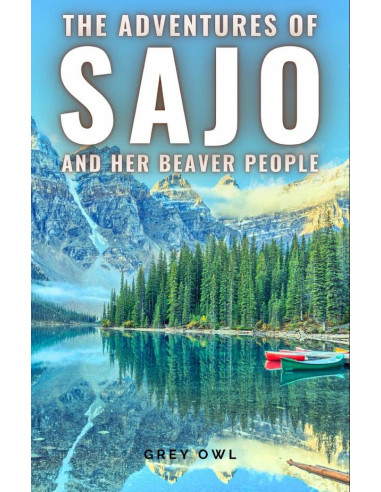 The adventures of Sajo and her beaver people