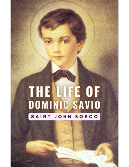 The Life of Dominic Savio