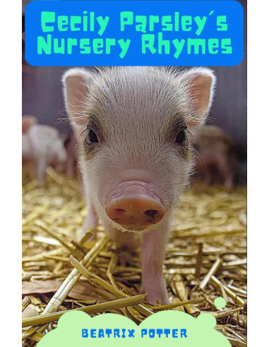 Cecily Parsley's Nursery Rhymes