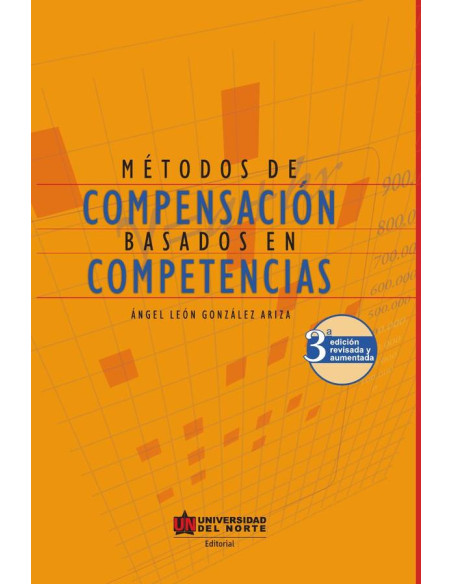 Métodos de compensación basados en competencias:3ra. Edición revisada y aumentada