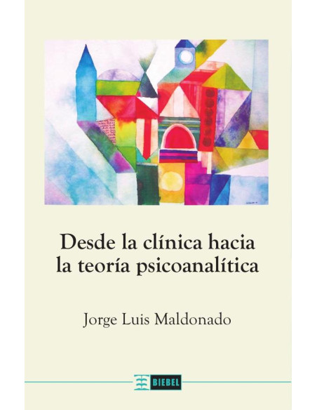 Desde la clínica hacia la teoría psicoanalítica