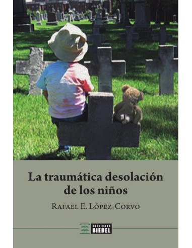 La traumática desolación de los niños