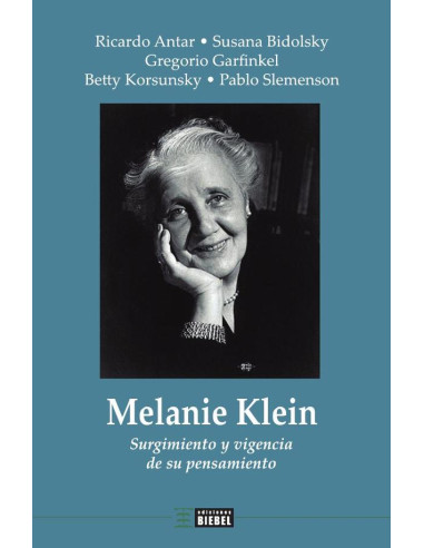 Melanie Klein:Surgimiento y vigencia de su pensamiento