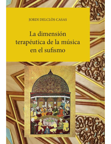 La dimensión terapéutica de la música en el sufismo