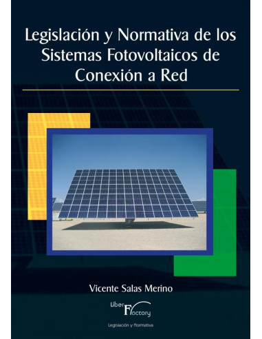 Legislación y Normativa de los Sistemas Fotovoltaicos de Conexión a Red