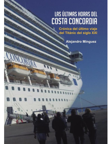 Las últimas horas del Costa Concordia