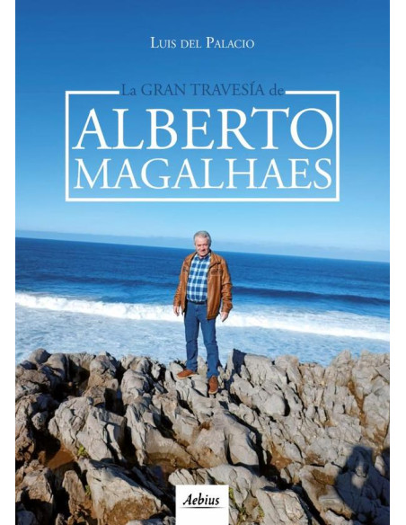 La gran travesía de Alberto Magalhaes