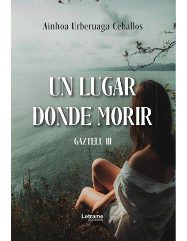 Un lugar donde morir:Gaztelu III