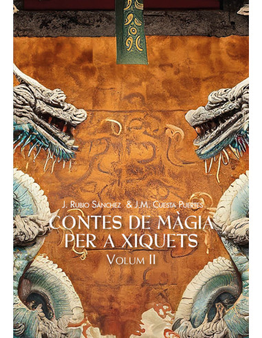 Contes de màgia per a xiquets, ii 