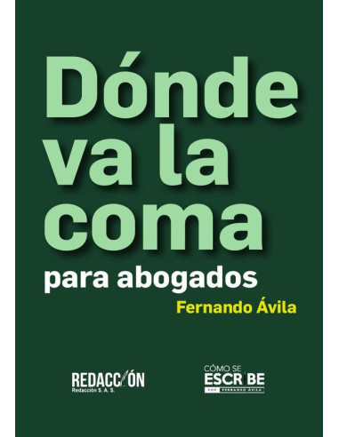 Donde va la coma :Para abogados