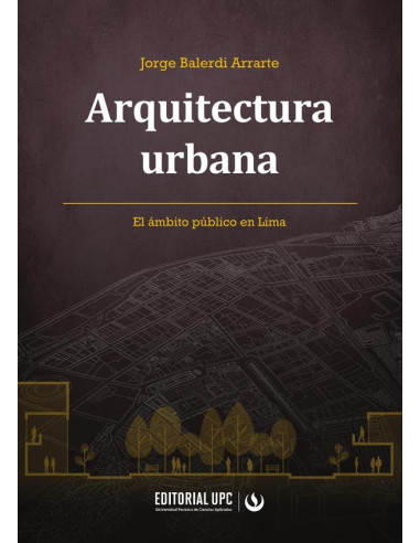 Arquitectura urbana:El ámbito público en Lima