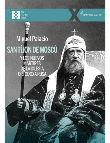 San Tíjon de Moscú y los nuevos mártires de la Iglesia ortodoxa rusa