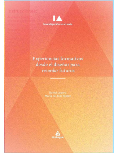 Experiencias formativas desde el diseñar para recordar futuros