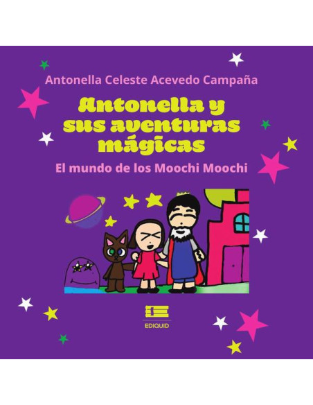 Antonella y sus aventuras mágicas: El mundo de los Moochi Moochi