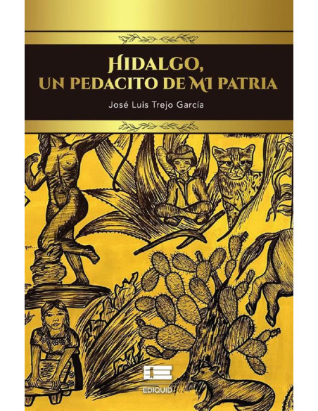 Hidalgo, un pedacito de mi patria