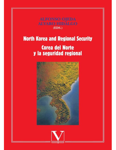 North Korea and Regional Security | Corea del Nortey la seguridad regional