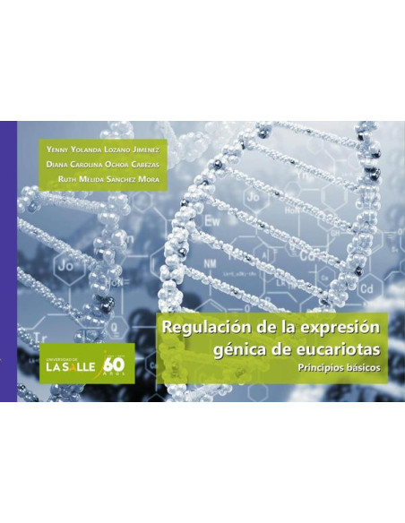 Regulación de la expresión génica de eucariotas:Principios básicos