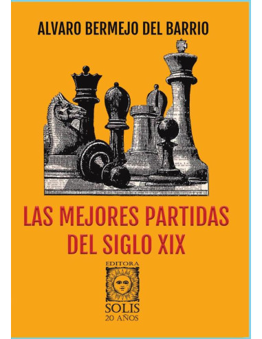 Las Mejores Partidas del Siglo XIX