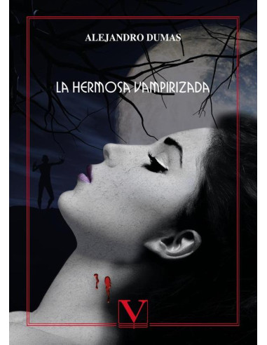 La hermosa vampirizada