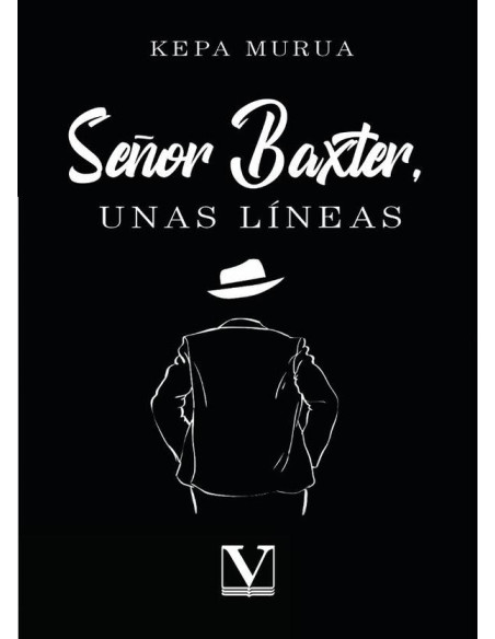 Señor Baxter, unas líneas