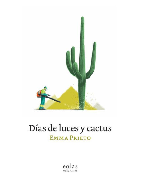 Días de luces y cactus