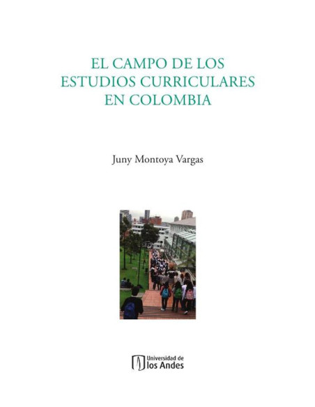 El campo de los estudios curriculares en Colombia