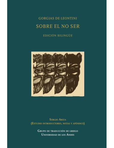 Gorgias de Leontini.:Sobre el no ser (edición bilingüe)