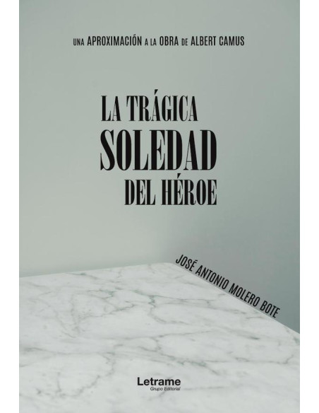 La trágica soledad del héroe