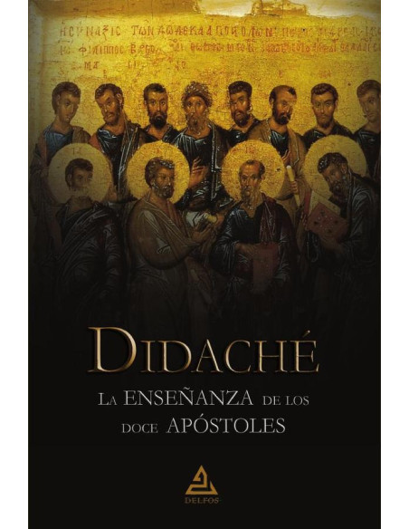 Didaché :La enseñanza de los doce apóstoles