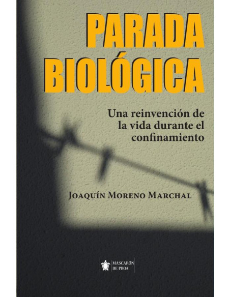 Parada Biológica:Una reinvención de la vida durante el confinamiento