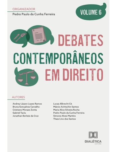 Debates Contemporâneos Em Direito:Volume 6