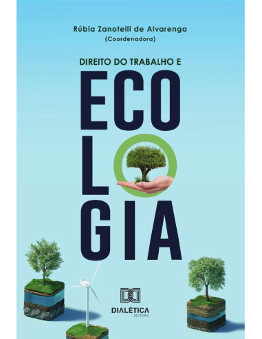 Direito Do Trabalho E Ecologia