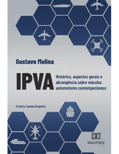 Ipva:Histórico, Aspectos Gerais E Abrangência Sobre Veículos Automotores Contemporâneos