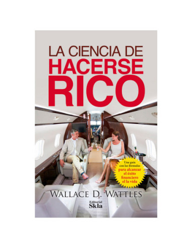 La Ciencia De Hacerse Rico