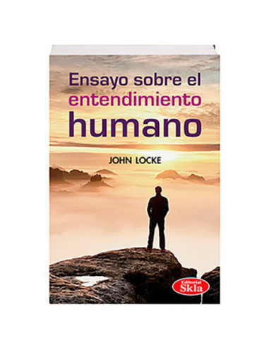 Ensayo Sobre El Entendimiento Humano