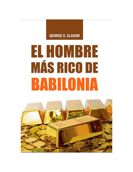 El Hombre Más Rico De Babilonia