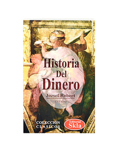 Historia Del Dinero