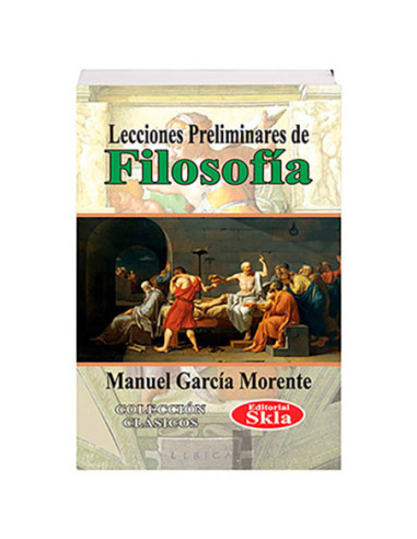 Lecciones Preliminares De Filosofia