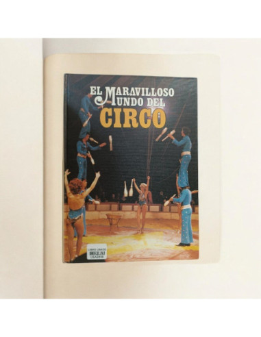 El Maravilloso Mundo Del Circo