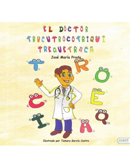 El doctor trucutrocotriquitrequetraca