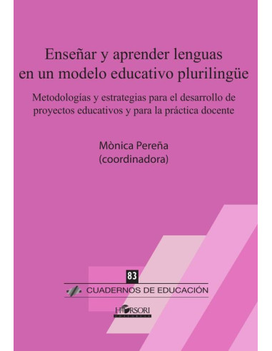 Enseñar y aprender lenguas en un modelo educativo plurilingüe