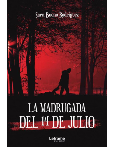 La madrugada del 14 de julio