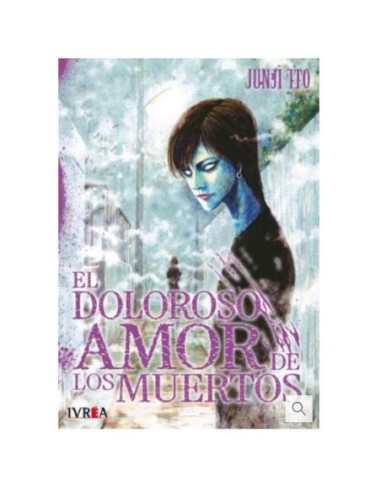 El Doloroso Amor De Los Muertos