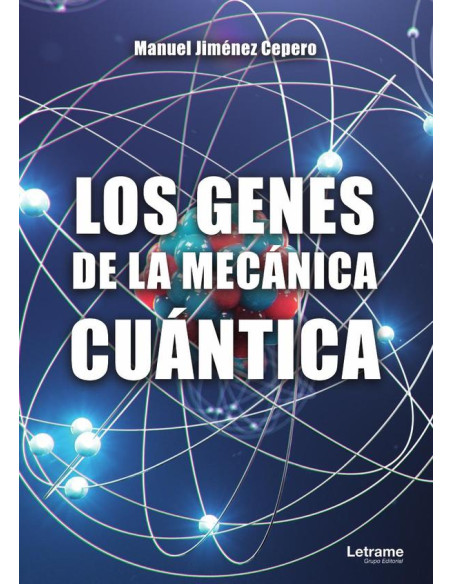 Los genes de la mecánica cuántica