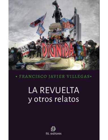 La revuelta y otros relatos