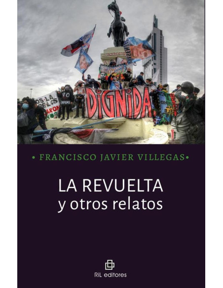 La revuelta y otros relatos