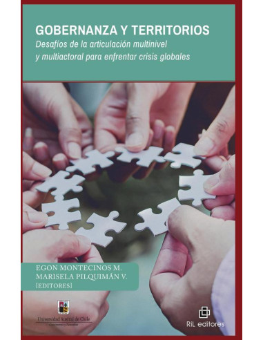 Gobernanza y territorios. Desafíos de la articulación multinivel y multiactoral para enfrentar crisis globales