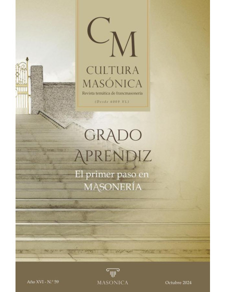 Cultura masonica 59 :Grado de Aprendiz | El primer paso en masonería